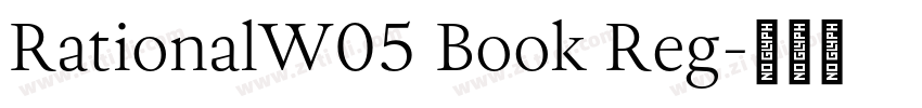 RationalW05 Book Reg字体转换